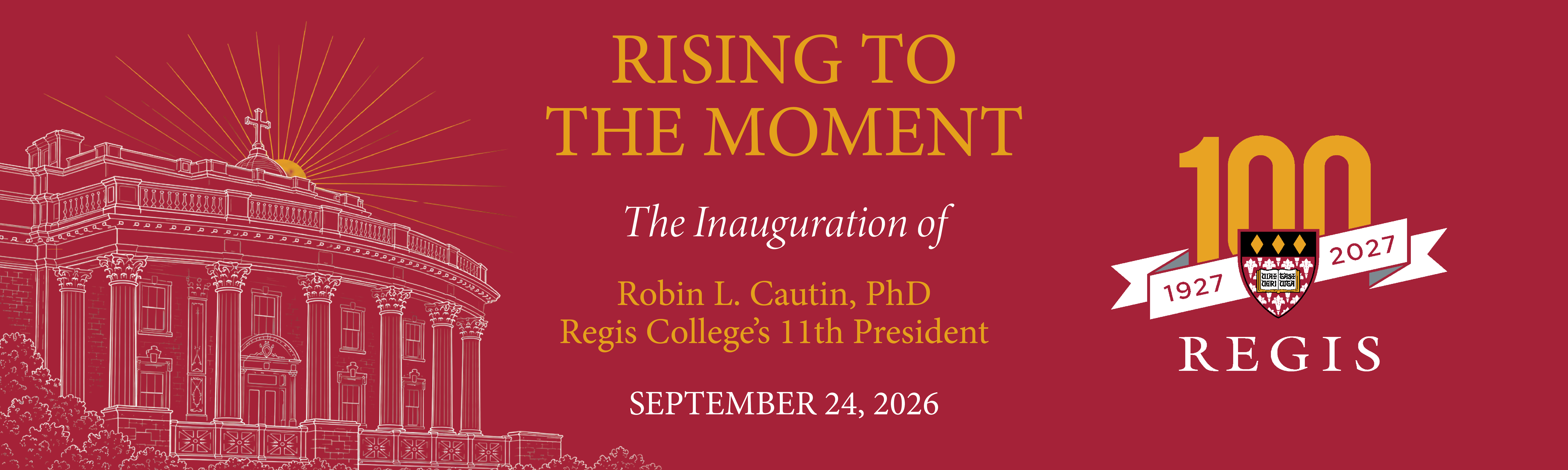 a drawing of college hall accompanied by text and the Regis Centennial logo