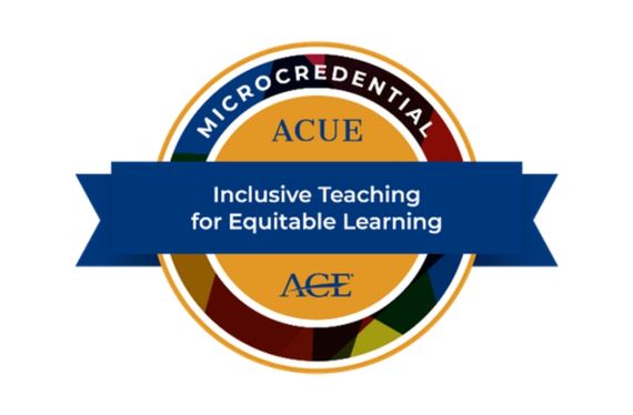 Inclusive Teaching for Equitable Learning ACUE badge